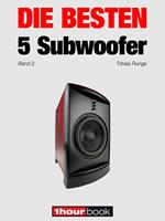 Die besten 5 Subwoofer (Band 2)