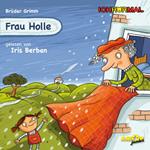 Frau Holle (Ungekürzt)