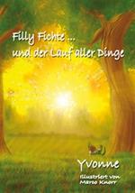 Filly Fichte... und der Lauf aller Dinge