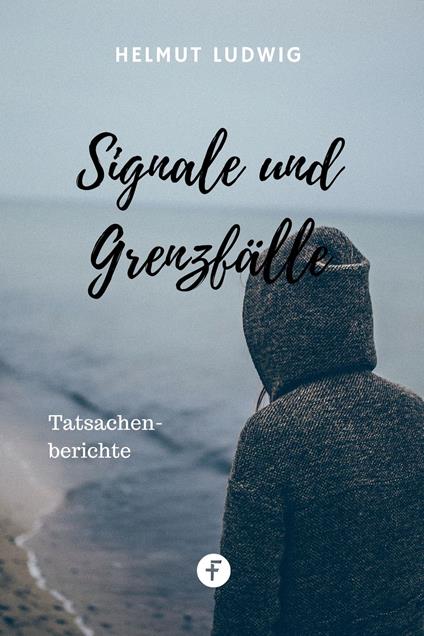 Signale und Grenzfälle