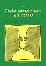 Ziele erreichen mit GMV - Workbook