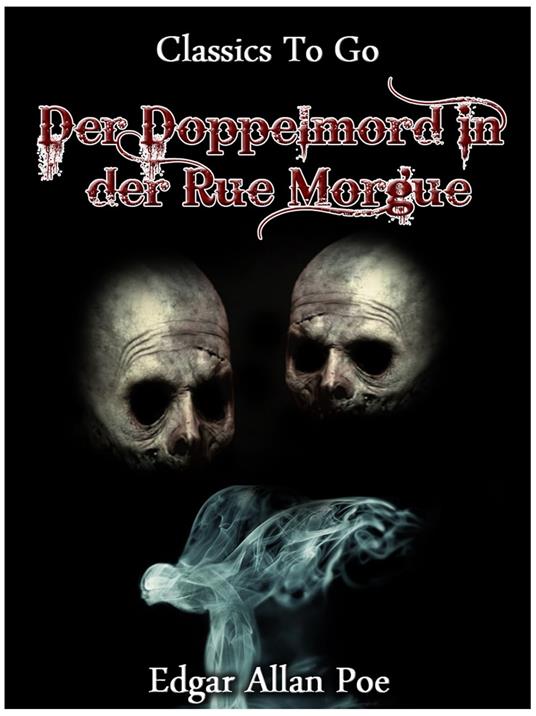 Der Doppelmord in der Rue Morgue