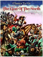 The Lion of the North - A tale of the times of Gustavus Adolphus