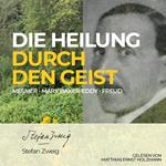 Die Heilung durch den Geist