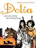 Delia und der Sohn des Häuptlings