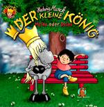 Der kleine König - Meins oder Deins