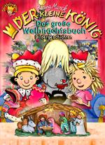 Der kleine König - Das große Weihnachtsbuch