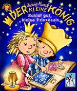 Der kleine König - Schlaf gut, kleine Prinzessin