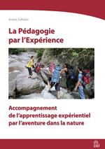 La Pédagogie par l'Expérience