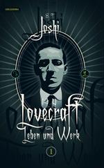 H. P. Lovecraft - Leben und Werk, Band 1