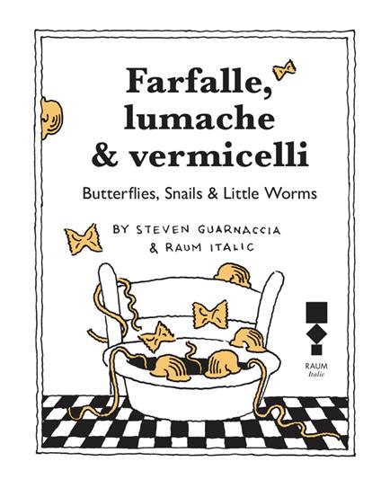 Farfalle, lumache & vermicelli - Steven Guarnaccia - ebook