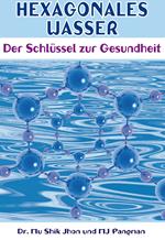 Hexagonales Wasser