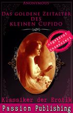 Klassiker der Erotik 63: Das goldene Zeitalter des kleinen Cupido