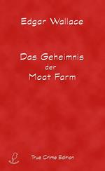 Das Geheimnis der Moat Farm