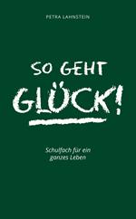 So geht Glück!