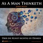 As A Man Thinketh