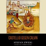 Castellio gegen Calvin