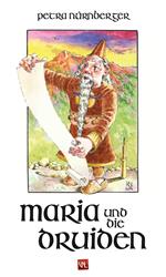 Maria und die Druiden