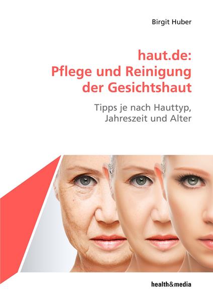 haut.de: Pflege und Reinigung der Gesichtshaut