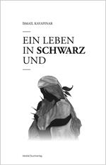 Ein Leben in Schwarz und Weiß