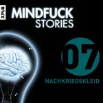 Mindfuck Stories - Folge 7