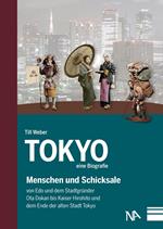 Tokyo - eine Biografie