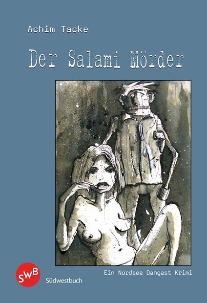 Der Salamimörder