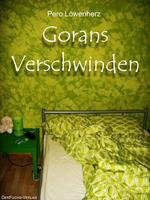 Gorans Verschwinden