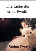 Die Liebe der Erika Ewald