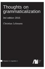 Thoughts on grammaticalization