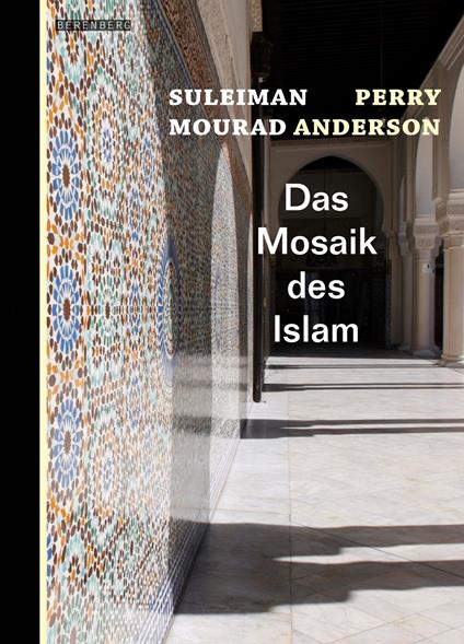 Das Mosaik des Islam