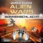 Sonnenschlacht - Alien Wars 3 (Ungekürzt)