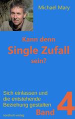 Kann denn Single Zufall sein? Band 4