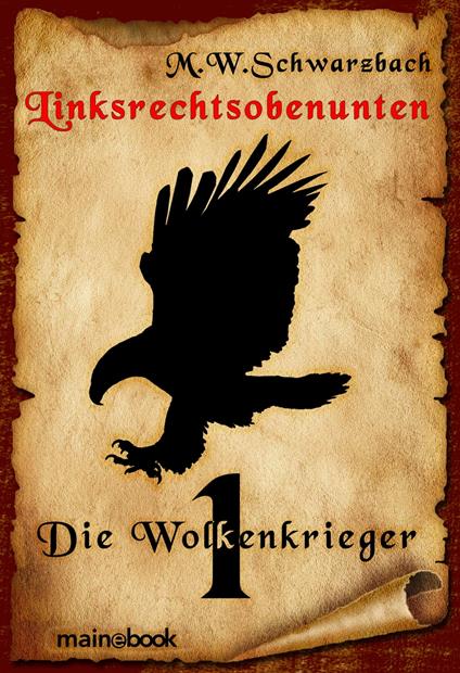 Linksrechtsobenunten - Band 1: Die Wolkenkrieger