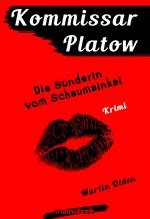 Kommissar Platow, Band 11: Die Sünderin vom Schaumainkai