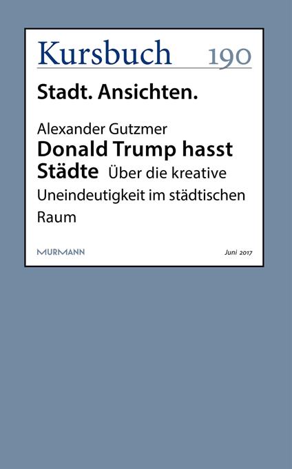 Donald Trump hasst Städte