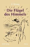 Die Flugel des Himmels: Ein Roman