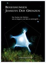 Begegnungen jenseits der Grenzen