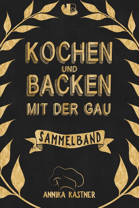 Kochen & Backen mit der Gau