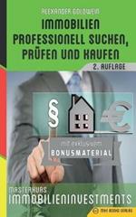 Immobilien professionell suchen, prufen und kaufen: Masterkurs Immobilieninvestments