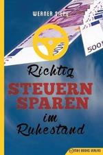 Richtig Steuern sparen im Ruhestand