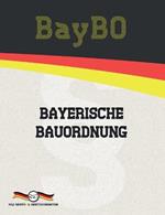 BayBO - Bayerische Bauordnung