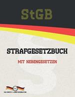 StGB - Strafgesetzbuch: Mit Nebengesetzen