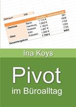 Pivot: im Büroalltag