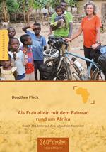 Als Frau allein mit dem Fahrrad rund um Afrika