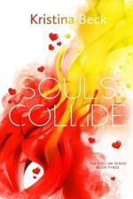 Souls Collide: Collide Series Book Three