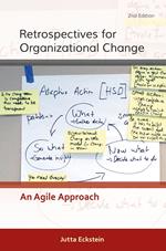 Retrospectives for Organizational Change