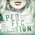 Perfection: Das Ranking