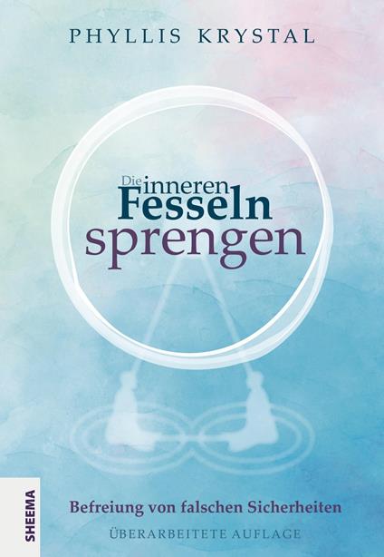 Die inneren Fesseln sprengen