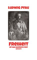 Freiheit ist das schönste Fest